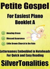 Petite Gospel For Easiest Piano Booklet A